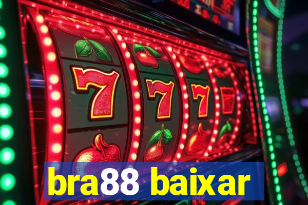 bra88 baixar